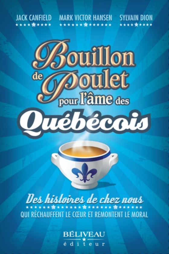 Bouillon de poulet pour l'âme des québécois (e-bog) af Sylvain Dion, Dion