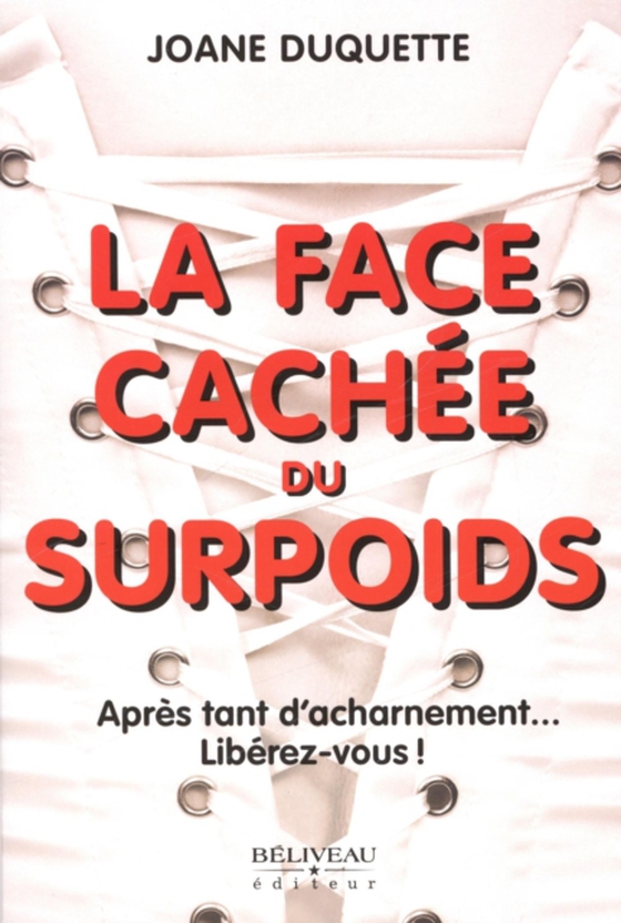 La face cachée du surpoids (e-bog) af Joane Duquette,  Joane Duquette