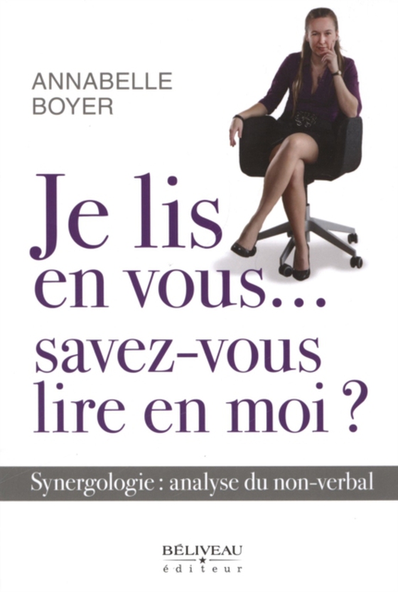 Je lis en vous... savez-vous lire en moi ? (e-bog) af Annabelle Boyer, Annabelle Boyer