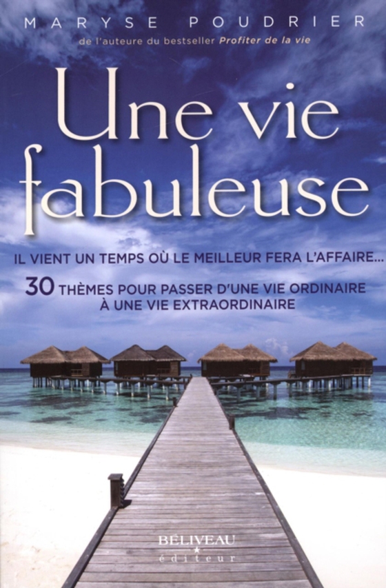 Une vie fabuleuse (e-bog) af Maryse Poudrier, Maryse Poudrier