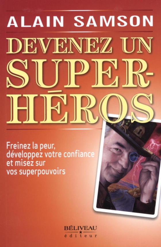 Devenez un super-héros (e-bog) af Alain Samson, Alain Samson