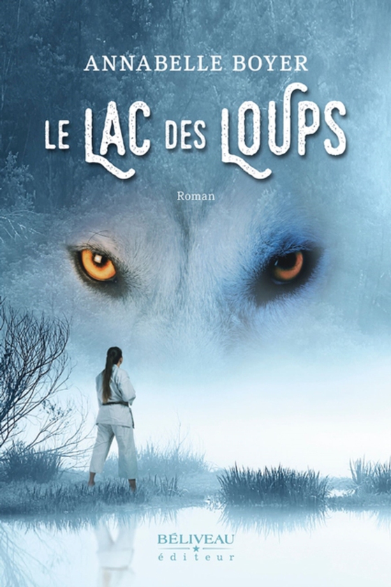 Le lac des loups (e-bog) af Annabelle Boyer, Annabelle Boyer