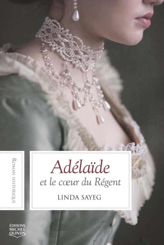 Adélaïde et le cœur du Régent (e-bog) af Linda Sayeg, Sayeg