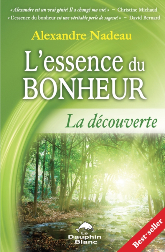 L'essence du bonheur