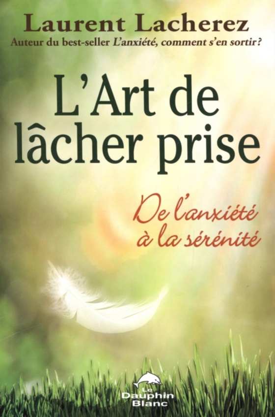 L'art de lâcher prise