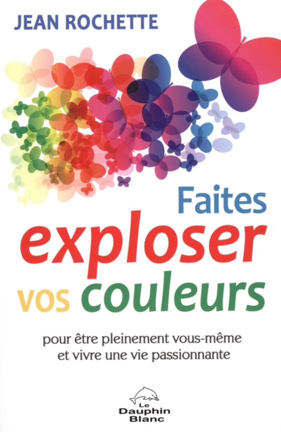 Faites exploser vos couleurs!