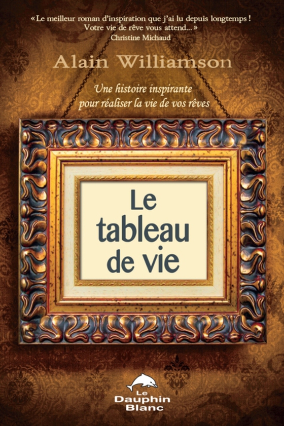 Le tableau de vie (e-bog) af Alain Williamson, Williamson