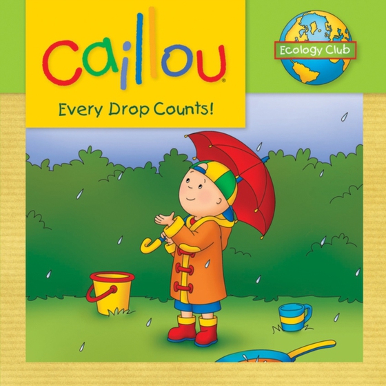 Caillou: Every Drop Counts (e-bog) af Johanson, Sarah Margaret