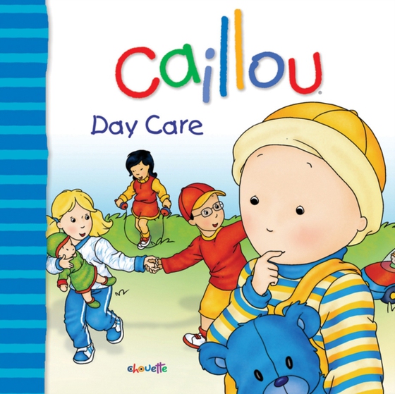 Caillou: Day Care (e-bog) af Legare, Gisele