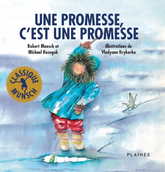 Une promesse, c'est une promesse (e-bog) af Michael Kusugak, Kusugak