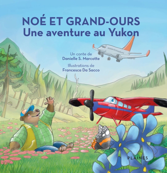 Noé et Grand-Ours : Une aventure au Yukon (e-bog) af Daniel S, Marcotte, Marcotte