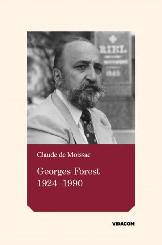 Georges Forest 1924-1990 (e-bog) af Claude de Moissac, de Moissac