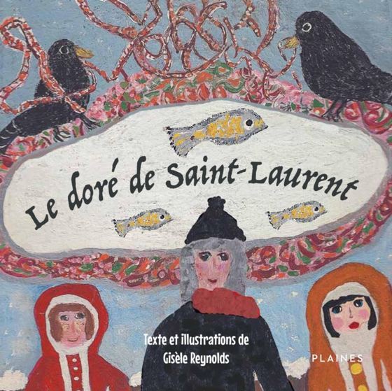 Le doré de Saint-Laurent (e-bog) af Gisele Reynolds, Reynolds