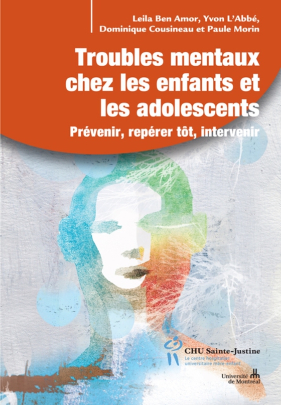 Troubles mentaux chez les enfants et les adolescents (e-bog) af Dominique Cousineau, Cousineau