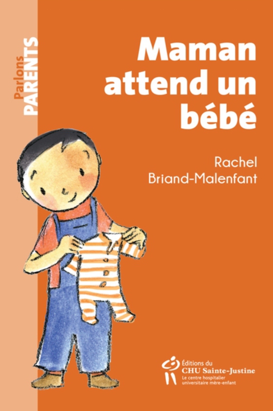 Maman attend un bébé (e-bog) af Rachel Briand-Malenfant, Briand-Malenfant