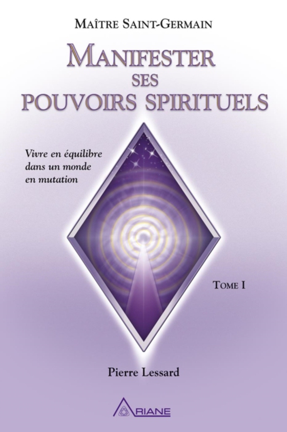 Manifester ses pouvoirs spirituels