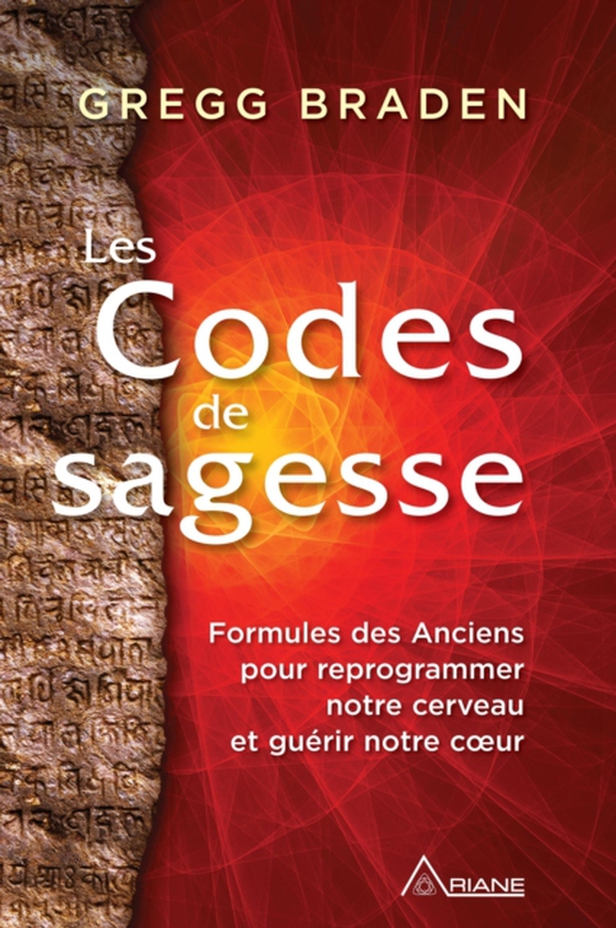 Les codes de sagesse (e-bog) af Gregg Braden, Braden