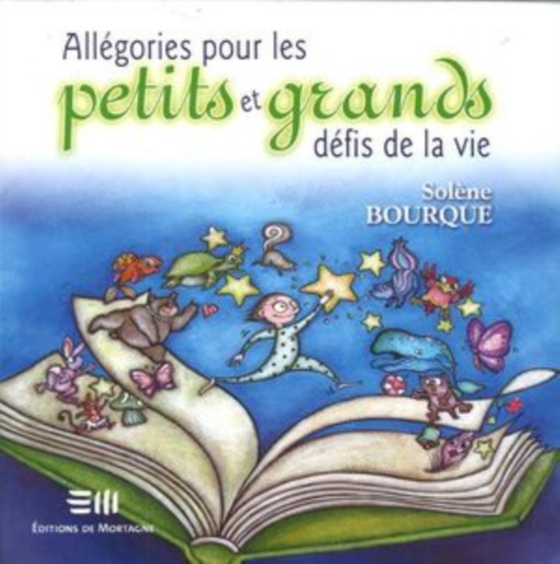 Allégories pour les petits et grands défis de la vie