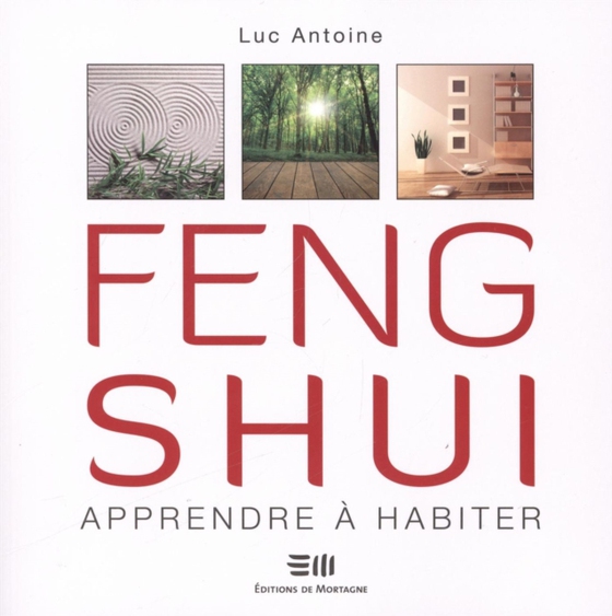 Feng Shui, Apprendre à habiter