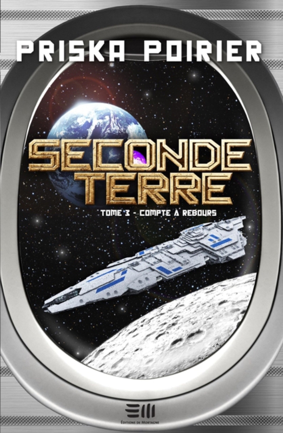 Seconde terre - Tome 3 (e-bog) af Priska Poirier, Poirier