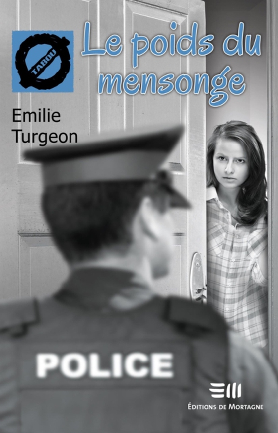 Le poids du mensonge (29) (e-bog) af Emilie Turgeon, Turgeon