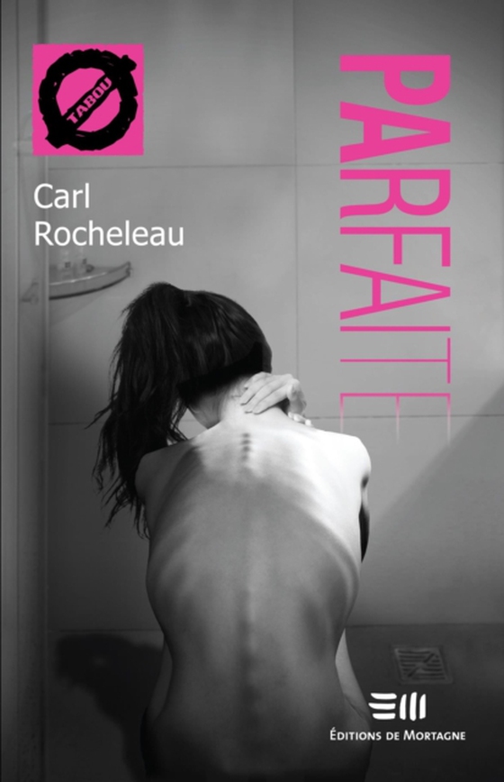 Parfaite (30) (e-bog) af Carl Rocheleau, Rocheleau