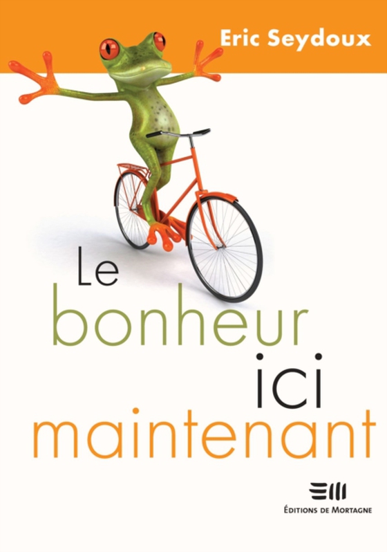 Le bonheur ici maintenant