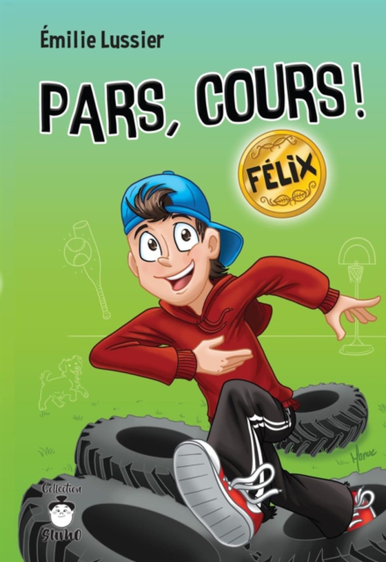 Pars, cours ! Félix (e-bog) af Emilie Lussier, Lussier