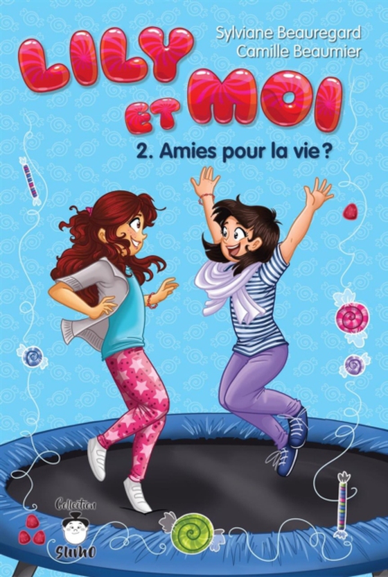 Lily et moi - Tome 2 (e-bog) af Sylviane Beauregard, Beauregard