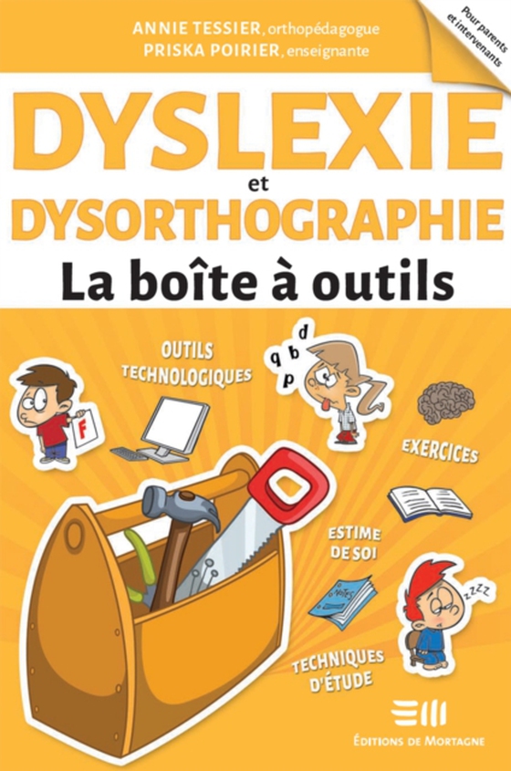 Dyslexie et dysorthographie - La boîte à outils (e-bog) af Annie Tessier, Tessier