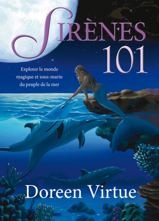 Sirènes 101 (e-bog) af Doreen Virtue, Virtue