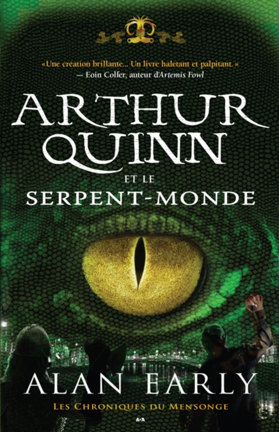 Arthur Quinn et le Serpent-Monde