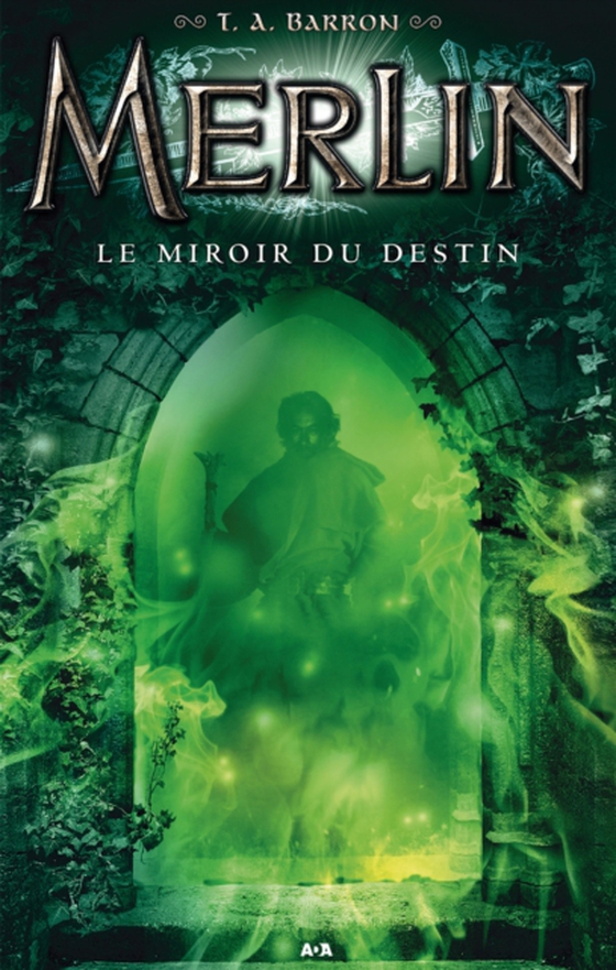 Le miroir du destin (e-bog) af T. A. Barron, Barron