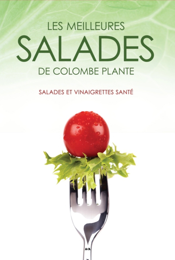 Les meilleures salades de Colombe Plante (e-bog) af Colombe Plante, Plante