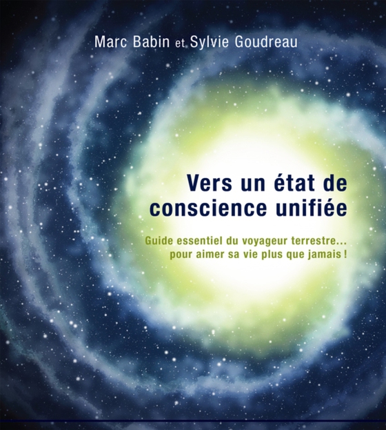 Vers un état de conscience unifiée (e-bog) af Sylvie Goudreau, Goudreau