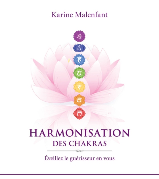 Harmonisation des chakras (e-bog) af Karine Malenfant, Malenfant