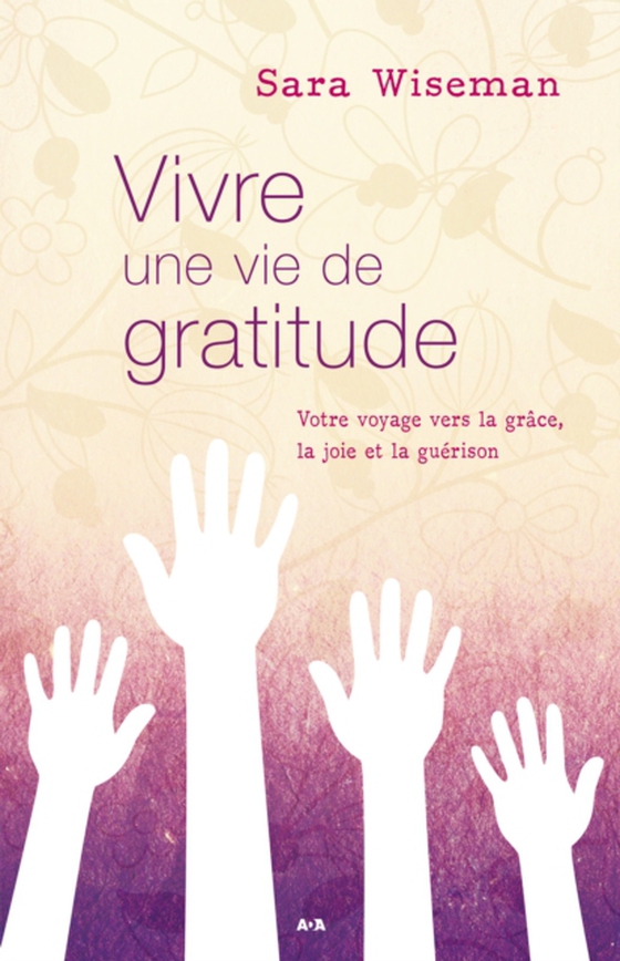 Vivre une vie de gratitude