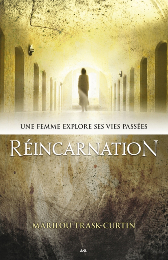 Réincarnation (e-bog) af Marilou Trask-Curtin, Trask-Curtin