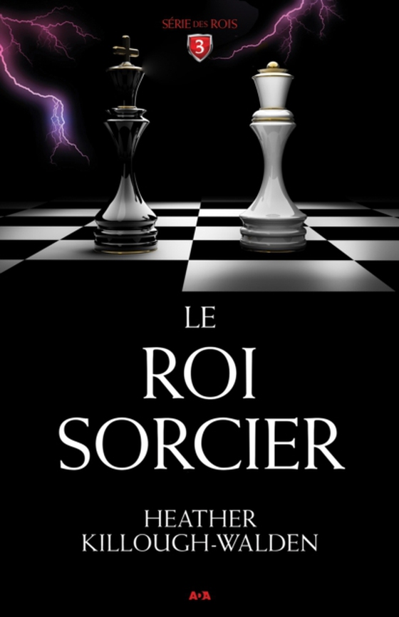 Le roi sorcier (e-bog) af Heather Killough-Walden, Killough-Walden