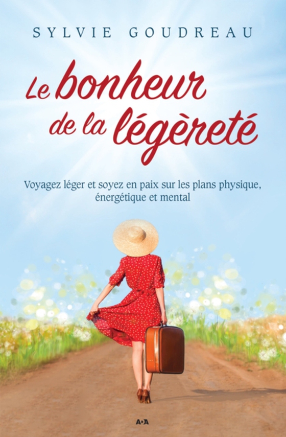 Le bonheur de la légèreté (e-bog) af Sylvie Goudreau, Goudreau