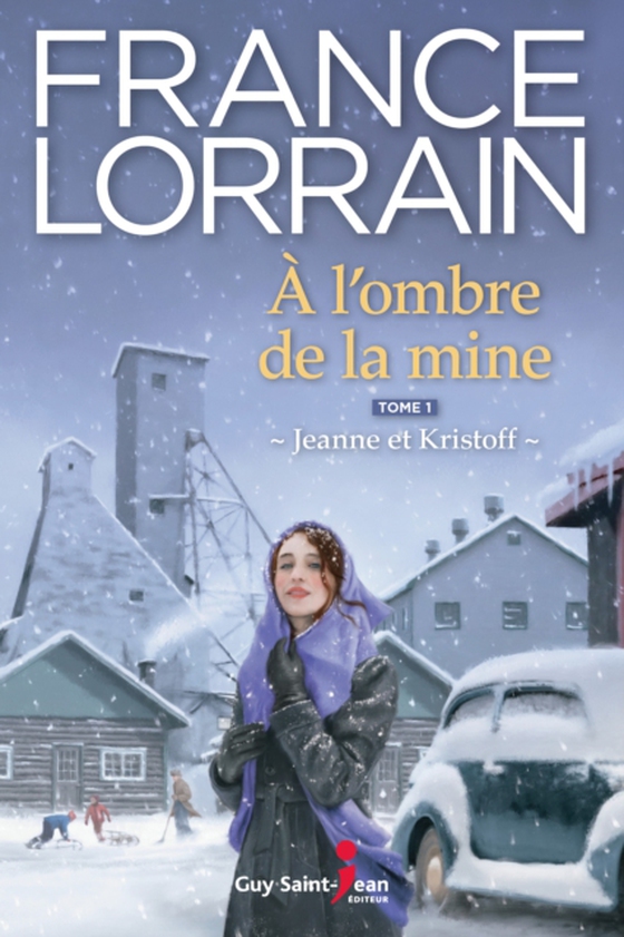 À l'ombre de la mine - Tome 1