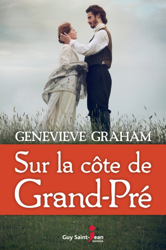 Sur la côte de Grand-Pré (e-bog) af Genevieve Graham, Graham