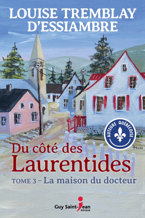 Du côté des Laurentides, tome 3 (e-bog) af Louise Tremblay d'Essiambre, Tremblay d'Essiambre