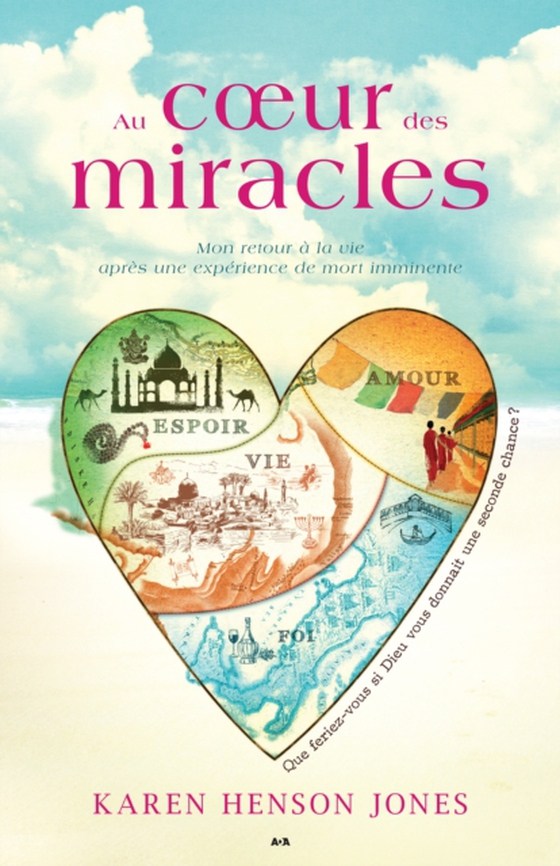 Au cœur des miracles (e-bog) af Karen Henson Jones, Henson Jones