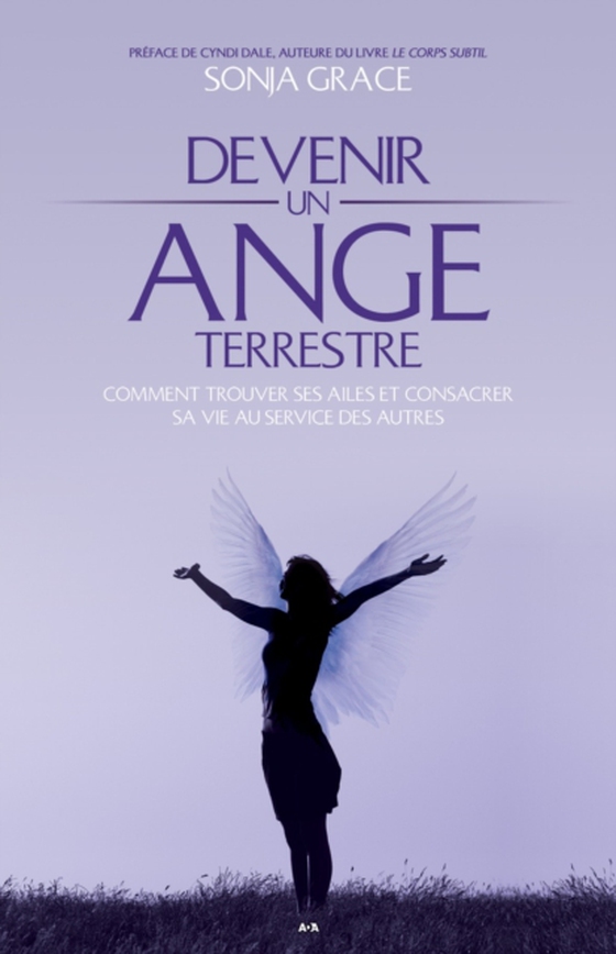 Devenir un ange terrestre