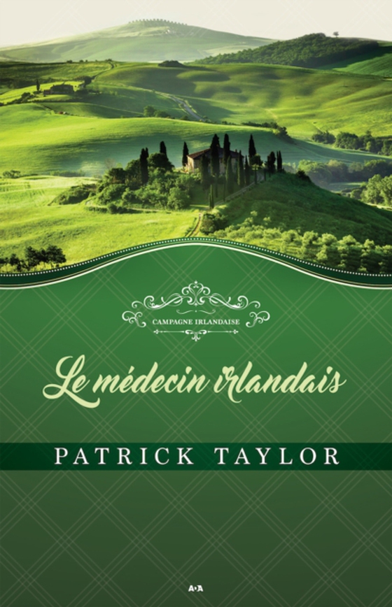 Le médecin irlandais (e-bog) af Patrick Taylor, Taylor