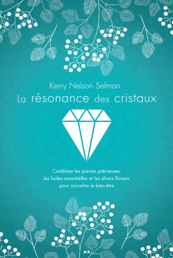 La résonance des cristaux