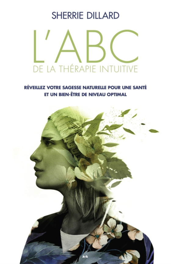 L’ABC de la thérapie intuitive (e-bog) af Sherrie Dillard, Dillard