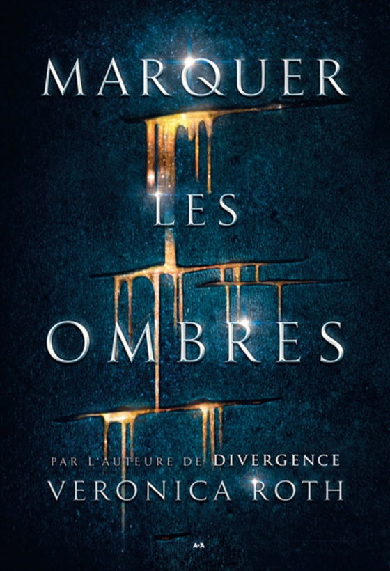 Marquer les ombres (e-bog) af Veronica Roth, Roth