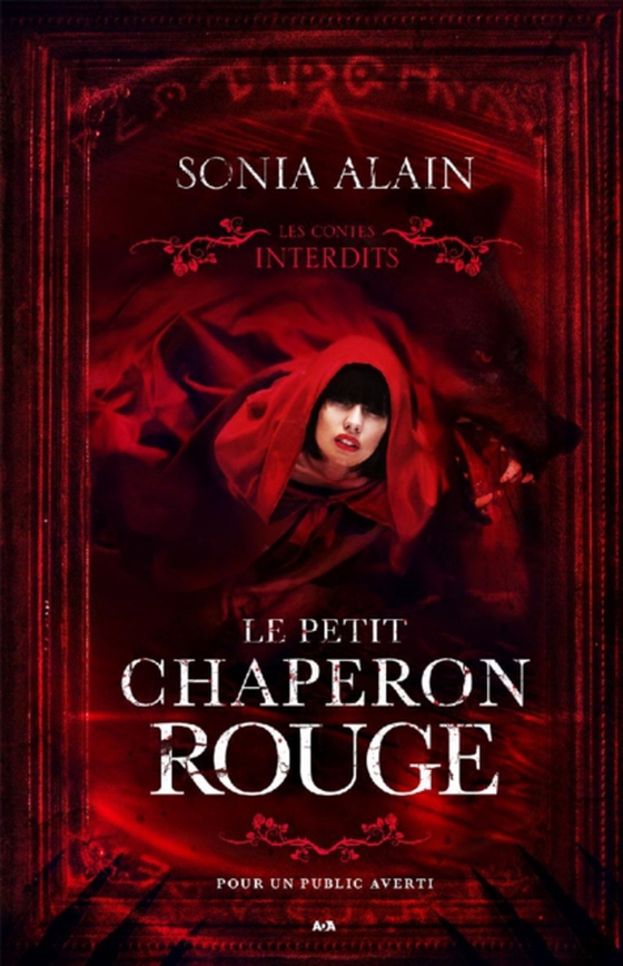 Les contes interdits - Le petit chaperon rouge (e-bog) af Sonia Alain, Alain